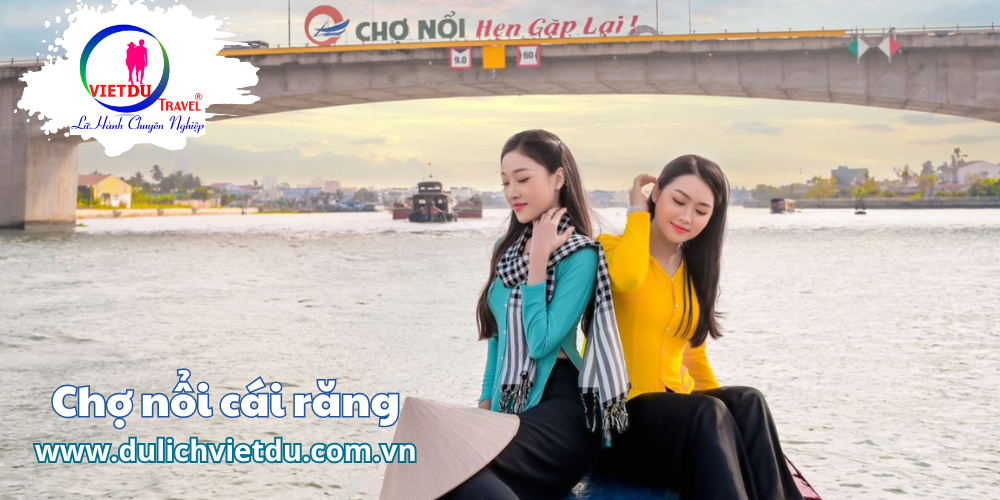 Tour du lịch Miền Tây 2 ngày 1 đêm ( Lan Vương – Cần Thơ)