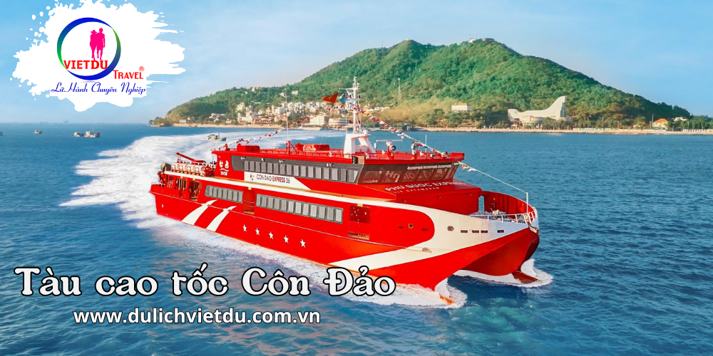 Tour Vũng Tàu Côn Đảo 2 ngày 1 đêm ( Tàu Cao Tốc Côn Đảo Express)