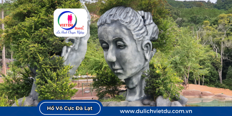 Hồ Vô Cực Đà Lạt