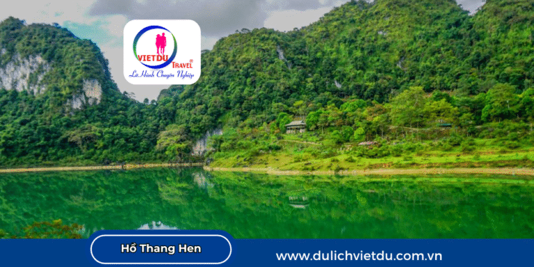 Hồ Thang Hen Cao Bằng