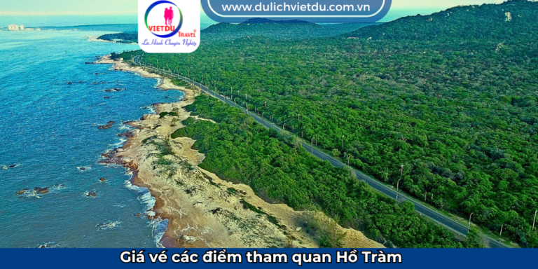 Giá vé các điểm tham quan tại Hồ Tràm