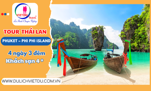 Tour Thái Lan Phuket - Phi Phi Island 4 ngày 3 đêm