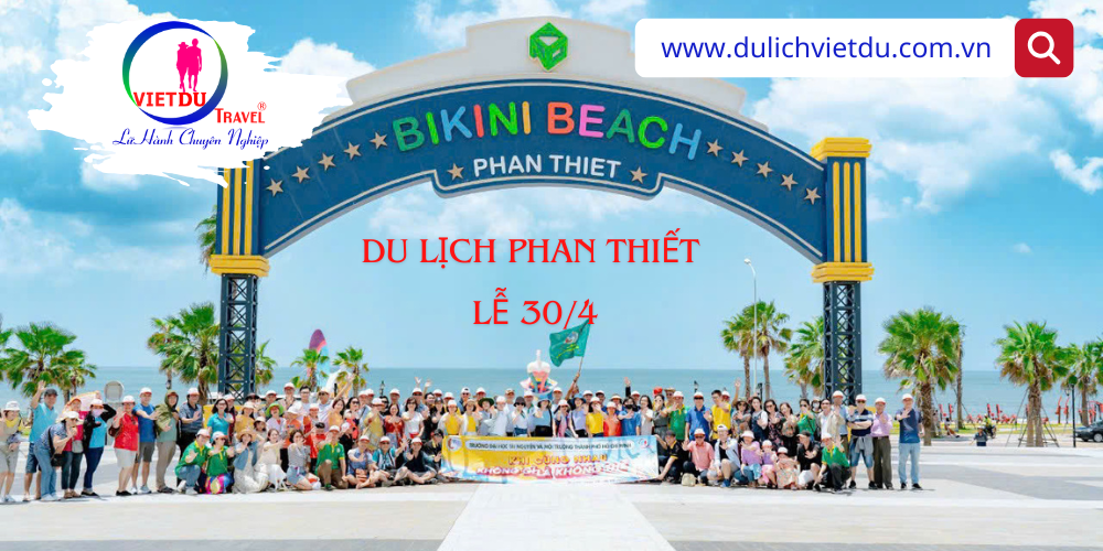 Tour Phan Thiết 3 ngày 2 đêm Lễ 30/4