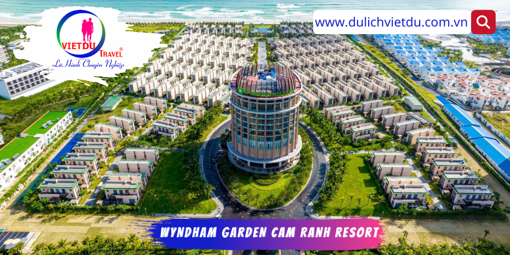 Du lịch Cam Ranh 3 ngày 2 đêm - Wyndham garden Cam Ranh 5 sao
