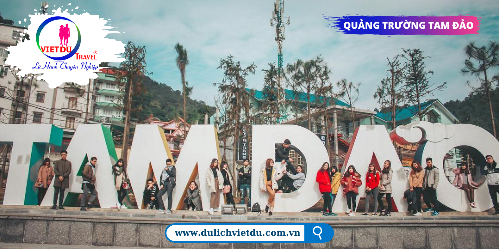 Tour Tam Đảo Tây Thiên 3 ngày 2 đêm