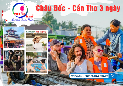 Tour Châu Đốc - Cần Thơ 3 ngày 2 đêm