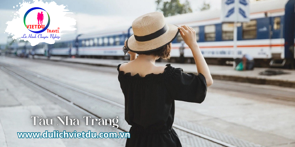 Tour Nha Trang bằng tàu hoả 3 ngày 3 đêm